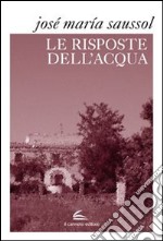 Le risposte dell'acqua