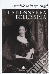 La nonna era bellissima libro