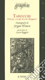 tarocchi. Dialogo con gli arcani maggiori libro