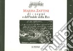 Marisa Zattini di-segni o dell'indole della res libro