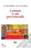 Lettere a un provinciale libro