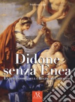 Didone senza Enea. La vera storia della regina di Cartagine libro