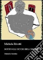 Sotto gli occhi del crostolo libro