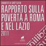 Rapporto sulla povertà a Roma e nel Lazio 2011 libro