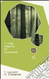 L'arma segreta di Giacomino. I racconti di Giacomino. Vol. 2 libro