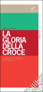 La gloria della croce