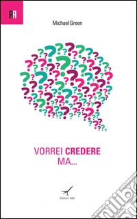 Vorrei credere ma...