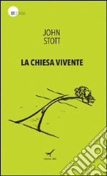 La Chiesa vivente libro