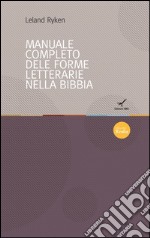 Il manuale completo delle forme letterarie nella Bibbia libro