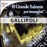 Il grande Salento per immagini. Ediz. multilingue libro