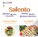 Salento. Proverbi, ricette, culacchi. Ediz. italiana e inglese