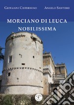 Morciano di Leuca nobilissima libro