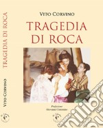 Tragedia di Roca libro