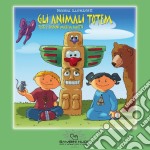 Gli animali totem libro