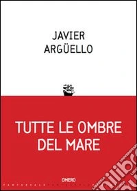 Tutte le ombre del mare