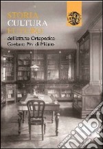 Storia, cultura, futuro dell'istituto ortopedico Gaetano Pini di Milano