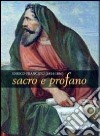 Enrico Francioli (1814-1886). Sacro e profano. Ediz. illustrata libro