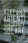 Stefano Arienti. Quadrante solare libro