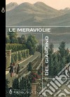 Le meraviglie del giardino libro