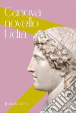 Canova, novello Fidia libro