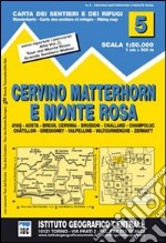 Carta n. 5 Cervino Matterhorn e Monte Rosa 1:50.000. Carta dei sentieri e dei rifugi libro