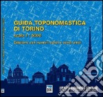 Guida toponomastica di Torino con numeri civici e sensi unici 1:5.000 libro