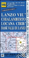 Carta n. 110 Lanzo, Viù, Chialamberto, Locana, Ciriè 1:25.000. Carta dei sentieri e dei rifugi. Serie Monti libro