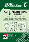 Carta n. 8 Alpi Marittime e Liguri 1:50.000. Carta dei sentieri e dei rifugi libro