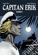 Capitan Erik. Vol. 2: Diamanti libro