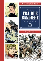 Fra due bandiere