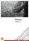 Genesi. Nel principio... libro di Aranzulla Gian Paolo