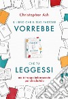 Il libro che il tuo pastore vorrebbe che tu leggessi. ma è troppo imbarazzato per chiedertelo libro