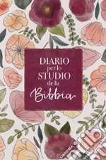 Diario per lo studio della Bibbia