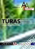 A&A Architettura&Ambiente (2015-2016). Ediz. bilingue. Vol. 36-37: Turas. Green infrastructures libro