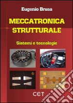 Meccanica strutturale. Sistemi e tecnologie