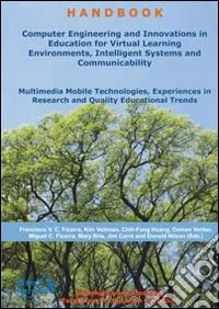 Computer engineering and innovations in education for virtual learning environments, intelligent systems and communicability...