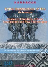 Cyber destructors of the sciences: studies in education, culture, employment and new technologies libro