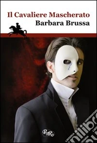 Il cavaliere mascherato
