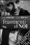 Frammenti di noi libro