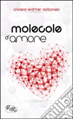 Molecole d'amore libro