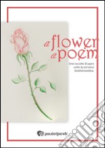 A Flower, a poem libro