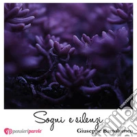 Sogni e silenzi