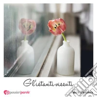 Gl'istanti vissuti