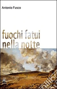 Fuochi fatui nella notte