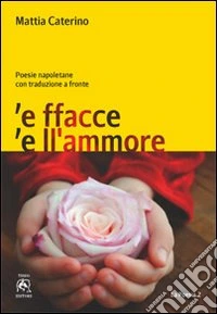 Facce e ll'amore (E)