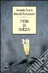 Fiori di Svezia libro