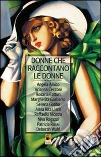 Donne che raccontano le donne