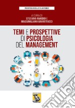 Temi e prospettive di psicologia del management