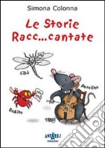 Le storie racc...cantante Bubito Potolino Libà. Ediz. illustrata libro