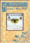 Almanacco delle Langhe e del Roero 2011. Dël me pais libro